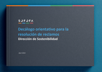 homeSOFOFA presenta decálogo para impulsar en las empresas la correcta resolución de reclamos de los consumidores.